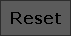Reset
